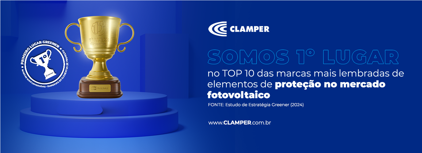 CLAMPER ocupa o 1º lugar no TOP 10 das marcas mais lembradas de elementos de proteção no mercado fotovoltaico